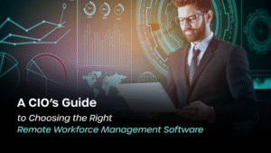 Remote Workforce Management Software