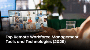 Remote Workforce Management