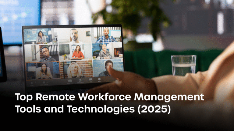 Remote Workforce Management